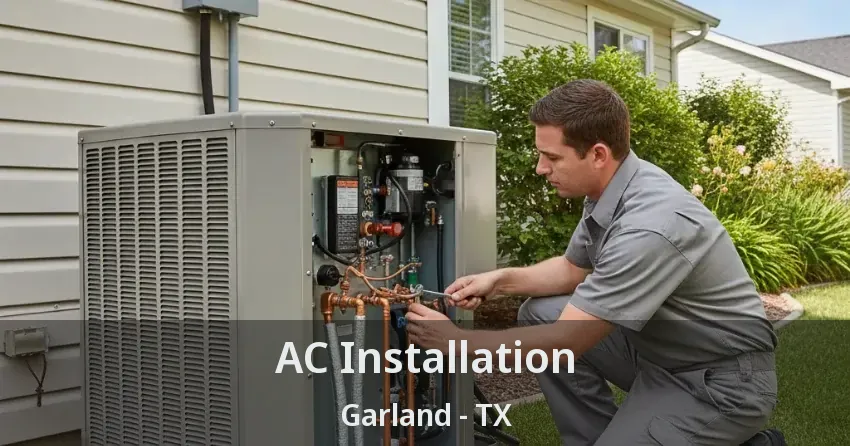 AC Installation Garland - TX