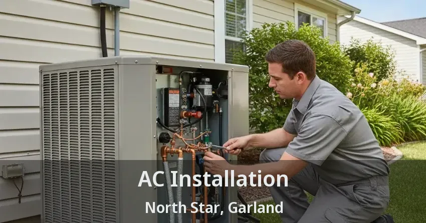 AC Installation North Star, Garland - TX