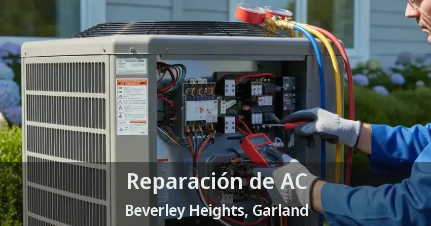 Reparación de AC Beverley Heights, Garland - TX