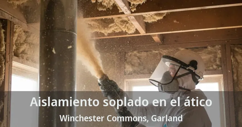 Aislamiento soplado en el ático Winchester Commons, Garland - TX Aislamiento soplado en el ático Winchester Commons, Garland - TX