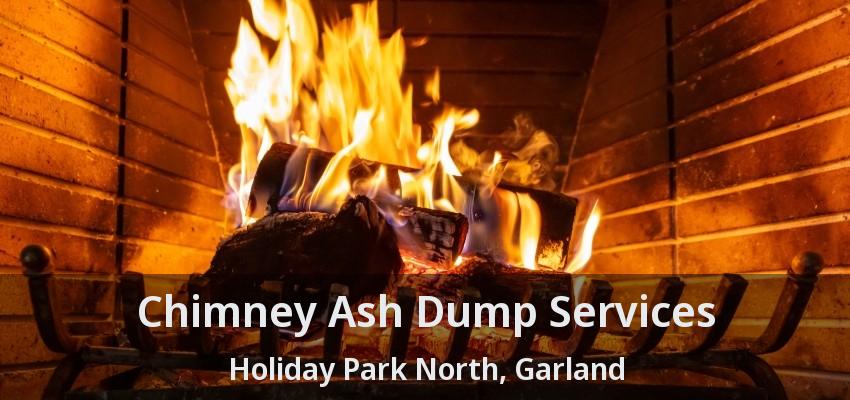 Chimney Ash Dump Services Holiday Park North, Garland - TX