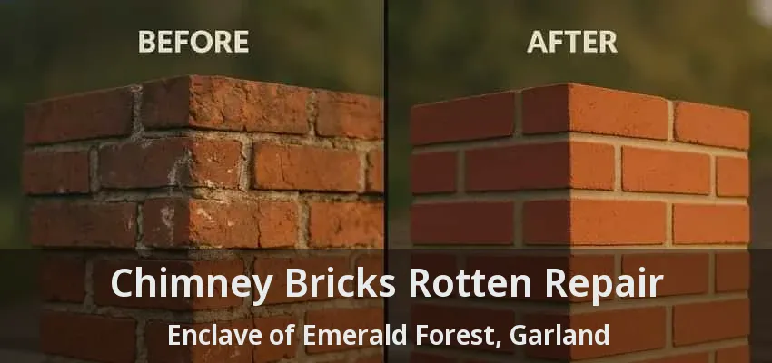Chimney Bricks Rotten Repair Enclave of Emerald Forest, Garland - TX