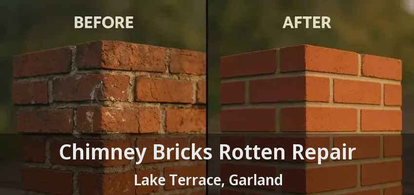 Chimney Bricks Rotten Repair Lake Terrace, Garland - TX