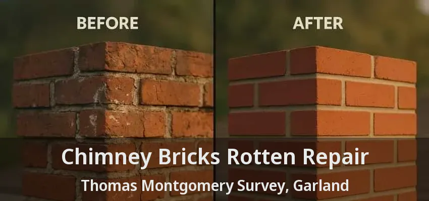 Chimney Bricks Rotten Repair Thomas Montgomery Survey, Garland - TX
