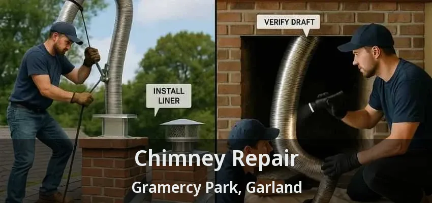 Chimney Repair Gramercy Park, Garland - TX