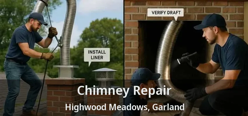 Chimney Repair Highwood Meadows, Garland - TX