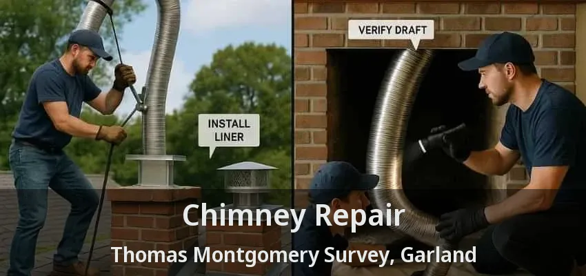 Chimney Repair Thomas Montgomery Survey, Garland - TX
