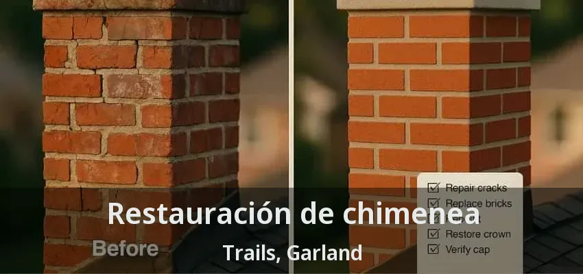 Restauración de chimenea Trails, Garland - TX