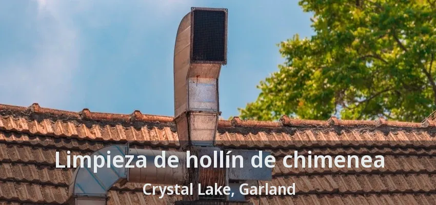 Limpieza de hollín de chimenea Crystal Lake, Garland - TX