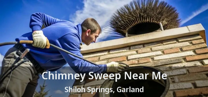 Chimney Sweep Near Me Shiloh Springs, Garland - TX