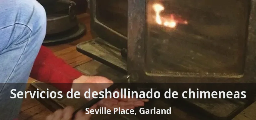 Servicios de deshollinado de chimeneas Seville Place, Garland - TX