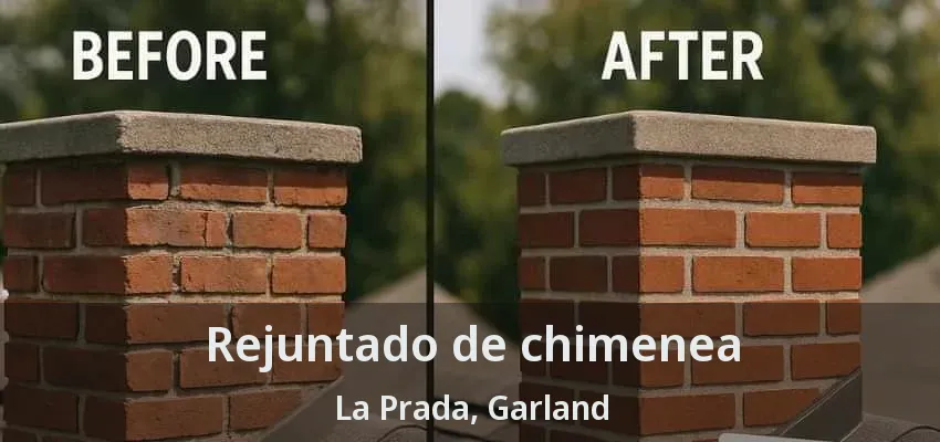 Rejuntado de chimenea La Prada, Garland - TX
