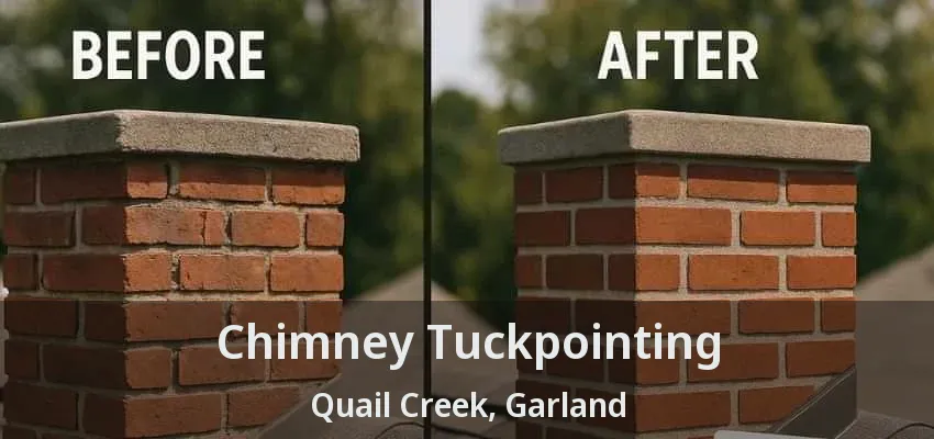Chimney Tuckpointing Quail Creek, Garland - TX