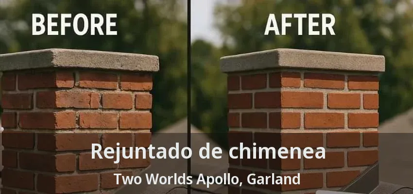 Rejuntado de chimenea Two Worlds Apollo, Garland - TX