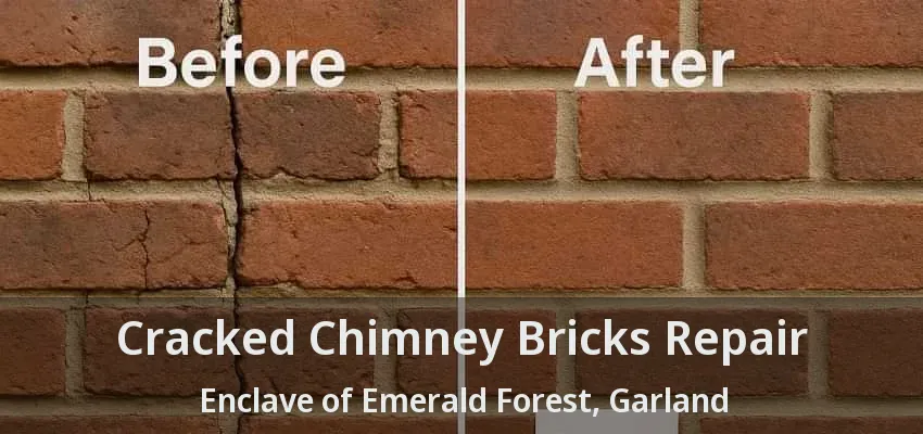 Cracked Chimney Bricks Repair Enclave of Emerald Forest, Garland - TX