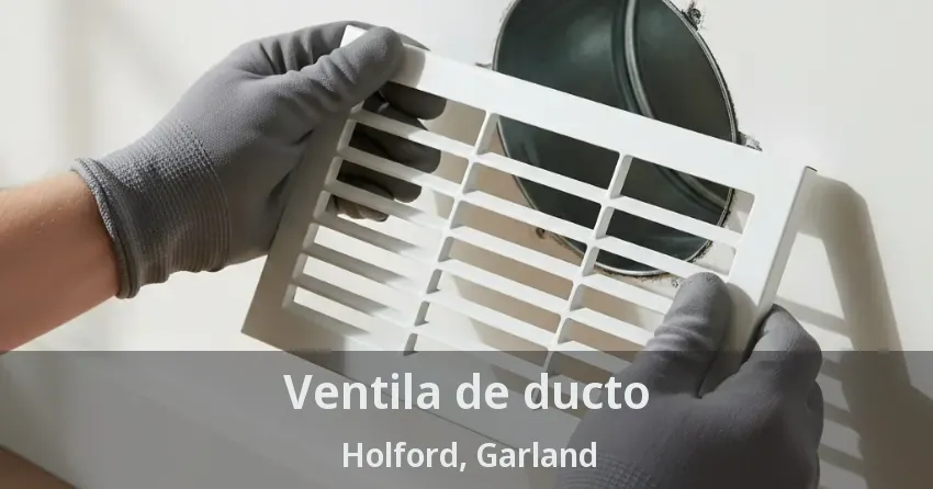 Ventila de ducto Holford, Garland - TX