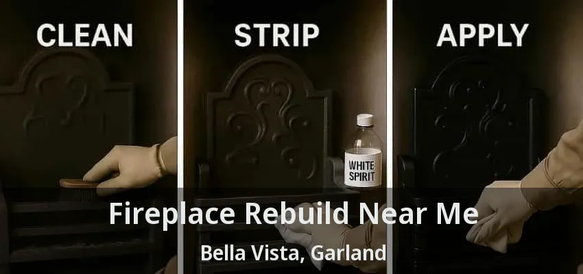 Fireplace Rebuild Near Me Bella Vista, Garland - TX