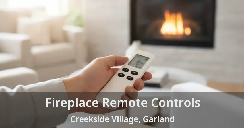 Fireplace Remote Controls Creekside Village, Garland - TX
