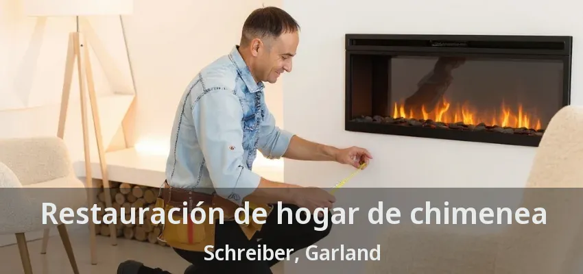 Restauración de hogar de chimenea Schreiber, Garland - TX