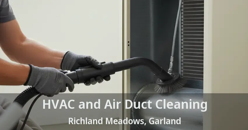 HVAC and Air Duct Cleaning Richland Meadows, Garland - TX