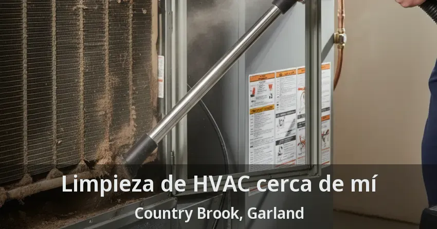 Limpieza de HVAC cerca de mí Country Brook, Garland - TX