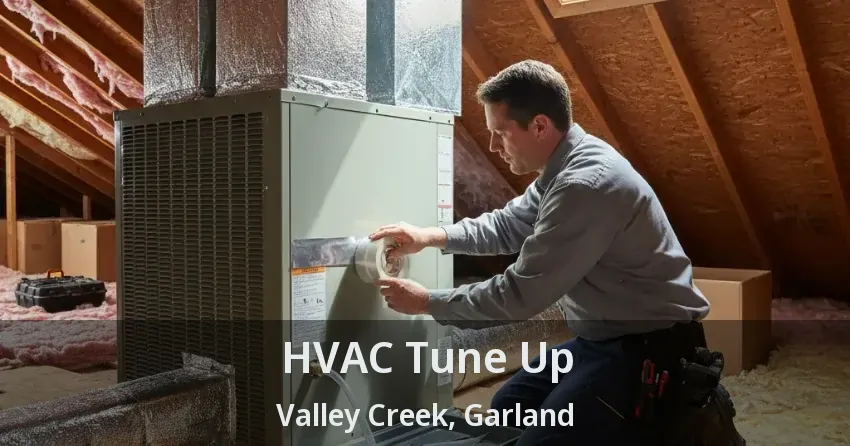 HVAC Tune Up Valley Creek, Garland - TX