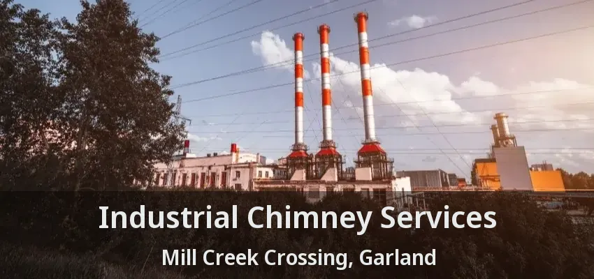 Industrial Chimney Services Mill Creek Crossing, Garland - TX
