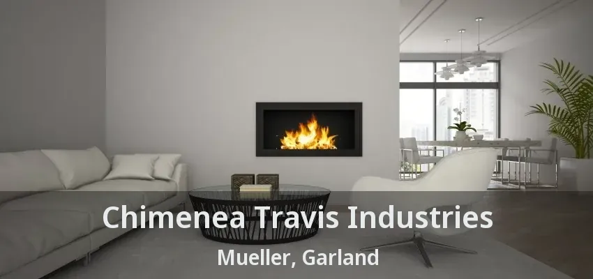 Chimenea Travis Industries Mueller, Garland - TX